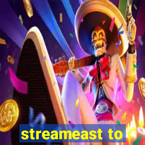 streameast to